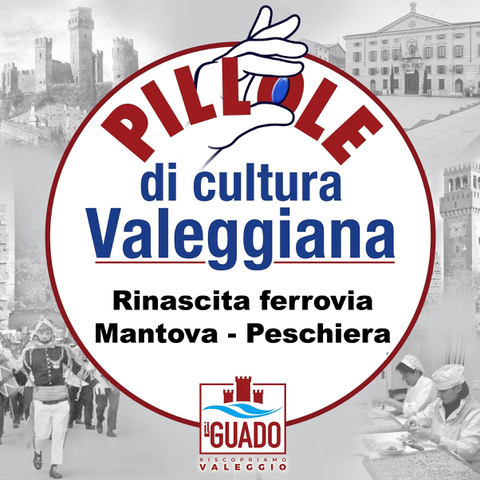 Rinascita della ferrovia Mantova – Peschiera