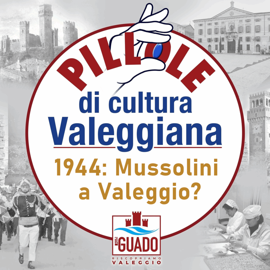 Mussolini e Valeggio